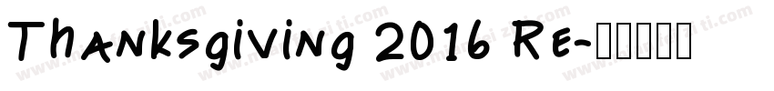 Thanksgiving 2016 Re字体转换